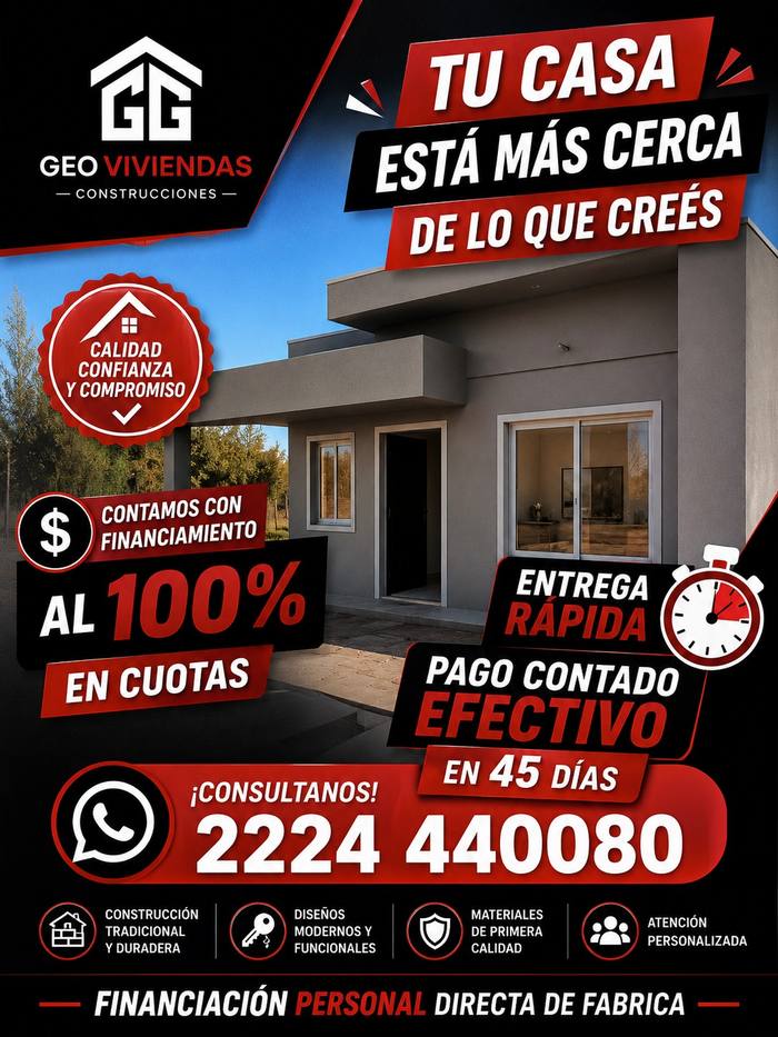 Tu casa está más cerca de lo que creés — Financiamiento al 100% en cuotas — GEO Viviendas